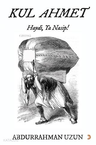 Kul Ahmet; Haydi, Ya Nasip! - Kitapiks.com