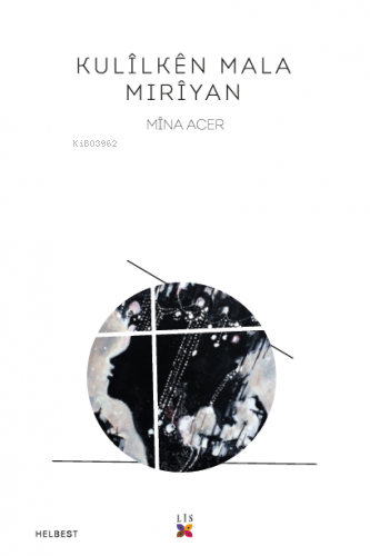 Kulîlkên Mala Mırîyan