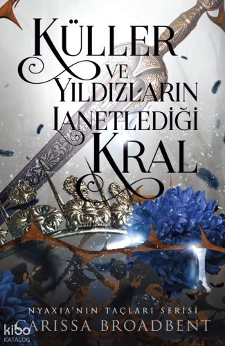 Küller ve Yıldızların Lanetlediği Kral