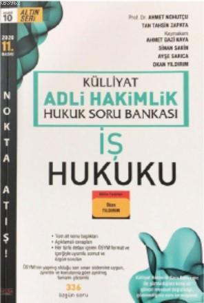 Külliyat İş Hukuku Soru Bankası Adli Hakimlik