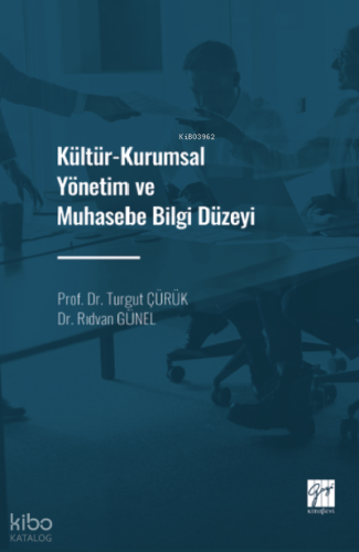 Kültür-Kurumsal Yönetim ve Muhasebe Bilgi Düzeyi