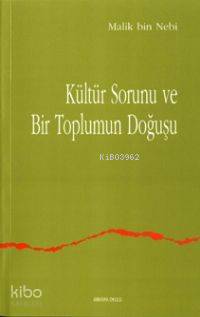 Kültür Sorunu ve Bir Toplumun Doğuşu