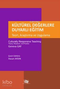 Kültürel Değerlere Duyarlı Eğitim; Teori, Araştırma ve Uygulama