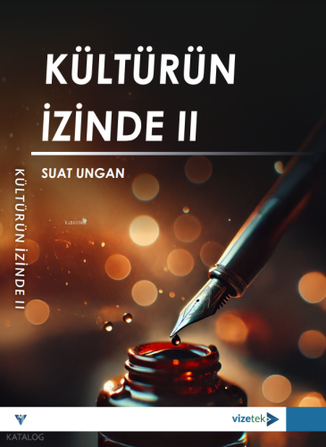 Kültürün İzinde II