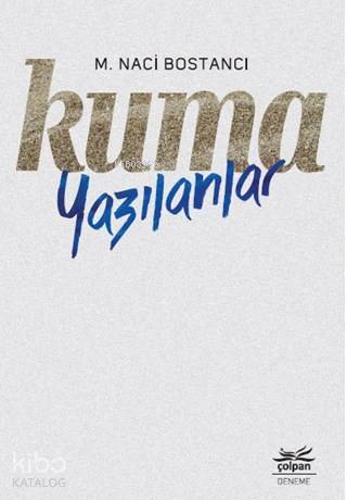 Kuma Yazılanlar