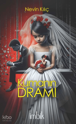 Kumanın Dramı