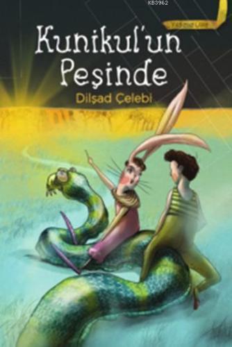 Kunikul'un Peşinde; Yıldızsız Ülke 2, 10+ Yaş