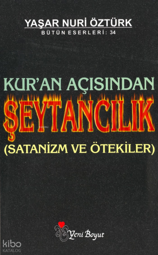 Kur’an Açısından Şeytancılık Bütün Eserleri: 34