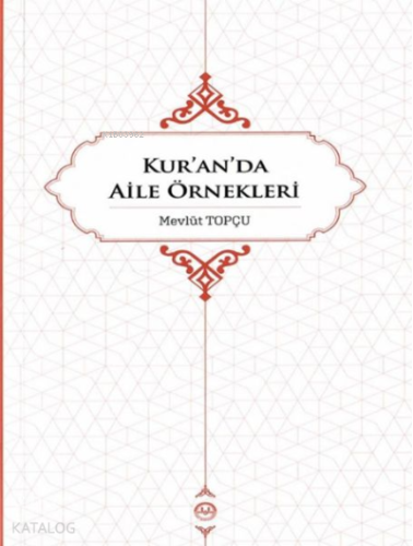 Kur’an’da Aile Örnekleri