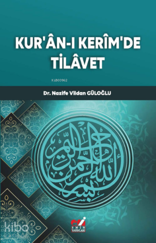 Kur’ân-ı Kerîm’de Tilâvet