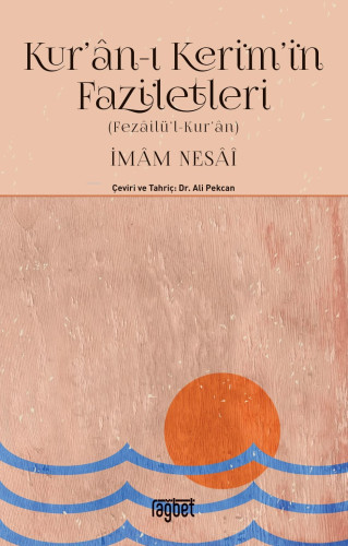 Kur’an-ı Kerim’in Faziletleri; Fezailül Kur’an