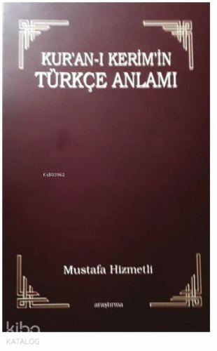 Kur'an-ı Kerim'in Türkçe Anlamı