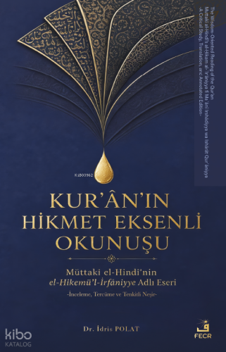 Kur’ân’ın Hikmet Eksenli Okunuşu