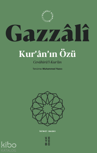 Gazzâlî Kur'ân'ın Özü;Cevâhirü'l-Kur'ân