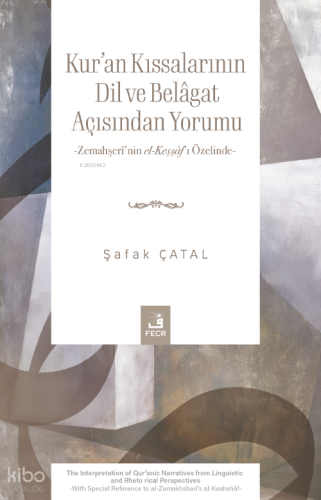 Kur’an Kıssalarının Dil ve Belâgat Açısından Yorumu