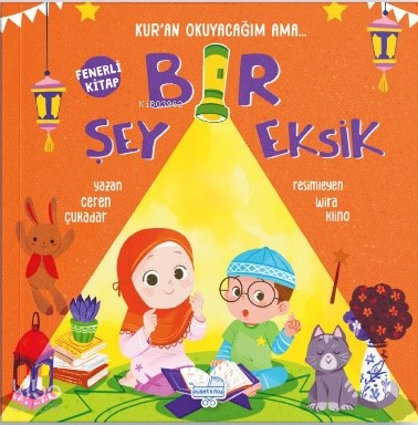 Kur’an Okuyacağım Ama Bir Şey Eksik (Fenerli Kitap) (Ciltli)