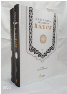 Kur’an, Sünnet ve Akıl Işığında İlahiyat 2 Cilt