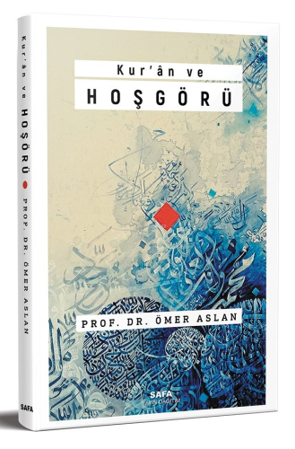 Kur’an Ve Hoşgörü - Kitapiks.com