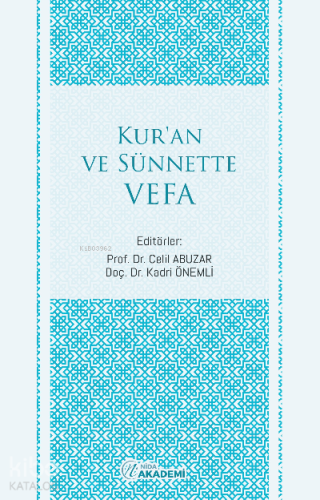 Kur’an ve Sünnette Vefa