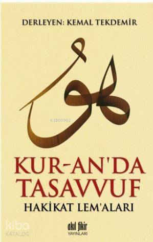 Kur-an'da Tasavvuf; Hakikat Lem'aları - Kitapiks.com