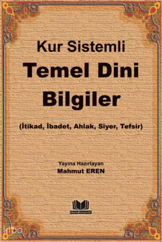 Kur Sistemli Temel Dini Bilgiler