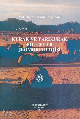 Kurak ve Yarıkurak Bölgeler Jeomorfolojis