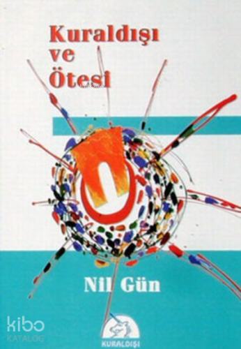 Kuraldışı Ve Ötesi