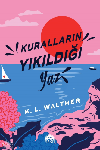 Kurallarin Yikildiği Yaz