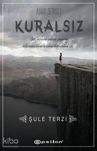 Kuralsız; Aykırı Serisi I - Kitapiks.com