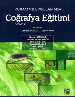 Kuram ve Uygulamada Coğrafya Eğitimi