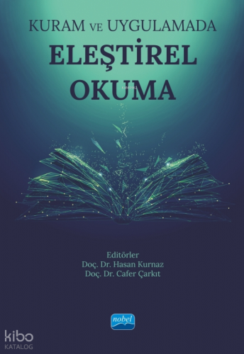 Kuram ve Uygulamada Eleştirel Okuma