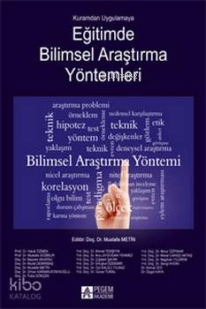 Kuramdan Uygulamaya Eğitimde Bilimsel Araştırma Yöntemleri