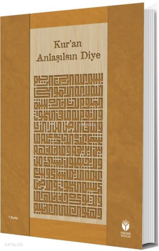 Kuran Anlaşılsın Diye