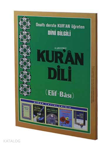 Kur'an Dili; Onaltı Derste Kur'an Öğreten Dini Bilgili