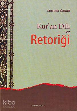 Kur'an Dili ve Retoriği