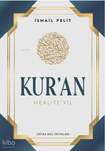 Kuran-ı Kerim Meal - Te'vil