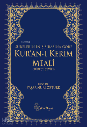 Kur'an-ı Kerim Meali (İniş Sıralı-Lacivert)