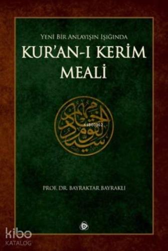 Kur'an-ı Kerim Meali (Küçük Boy); Yeni Bir Anlayışın Işığında