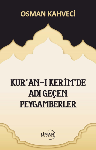 Kur'an-I Kerim'de Adı Geçen Peygamberler