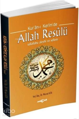 Kur'an-ı Kerimde Allah Resulü (s.a.v) - Kitapiks.com