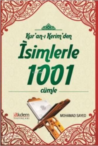 Kur'an-ı Kerim'den İsimlerle 1001 Cümle