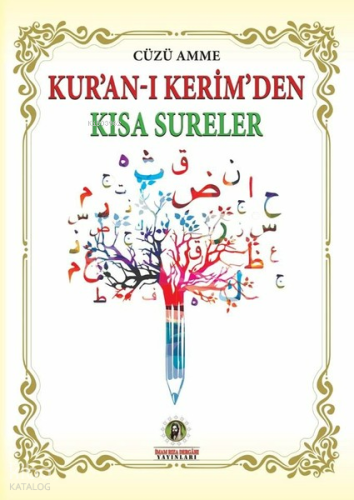 Kuran-ı Kerim'den Kısa Sureler