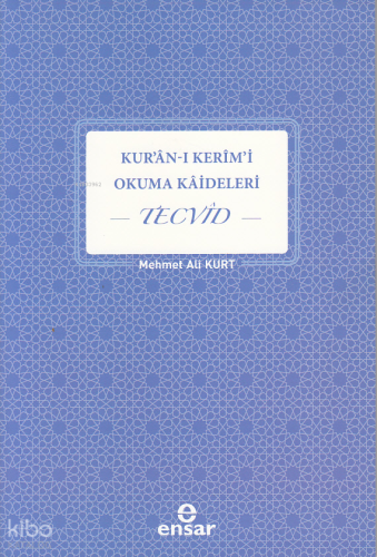 Kuran-ı Kerim'i Okuma Kaideleri Tecvid
