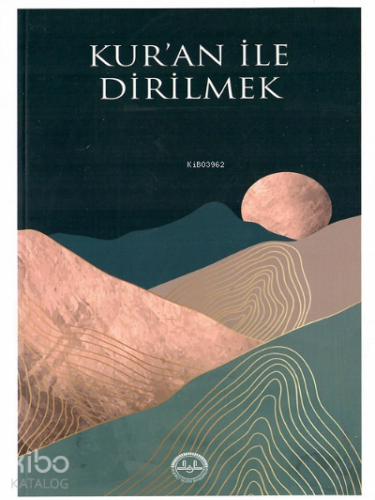 Kuran ile Dirilmek