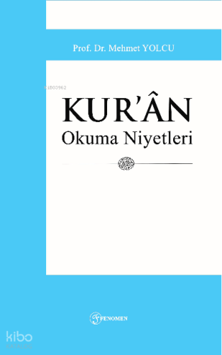 Kur'an Okuma Niyetleri