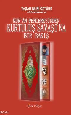 Kur'an Penceresinden Kurtuluş Savaşına Bir Bakış