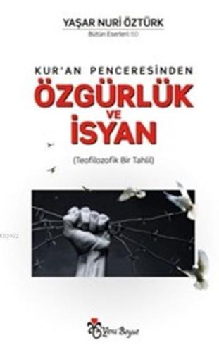 Kur'an Penceresinden Özgürlük Ve İsyan