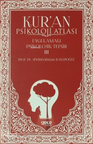 Kur'an Psikoloji Atlası Cilt: 3