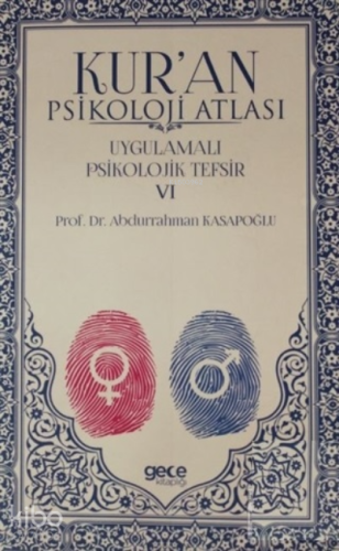 Kur'an Psikoloji Atlası Cilt: 6