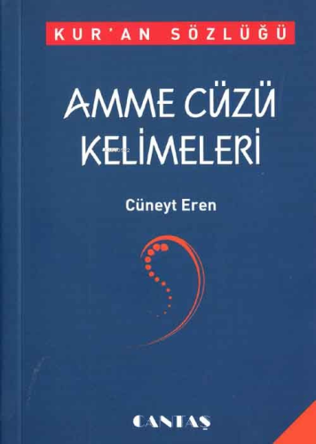 Kur'an Sözlüğü - Amme Cüzü Kelimeleri